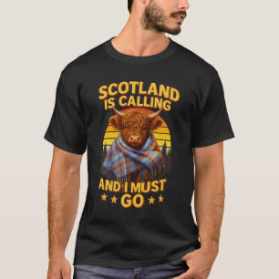 Schottland ruft an und ich muss in die Highland Co T-Shirt
