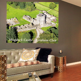 Schottlands Mugdock Castle - Graham Clan Poster