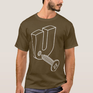 Schraube U Schraube dich lustig dich weg Wortspiel T-Shirt