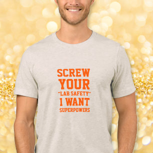 Schrauben Sie Ihre Laborsicherheit Lustiger Humor Tri-Blend Shirt