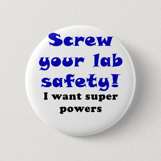 Schrauben Sie Ihre Labrador-Sicherheit, die ich Button (Vorderseite)