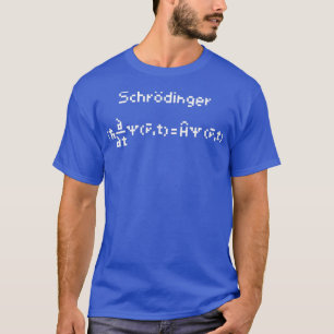 Schrdinger Gleichung Weiße Buchstaben T-Shirt