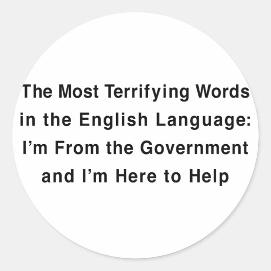 Schreckende Regierung Runder Aufkleber (Vorderseite)