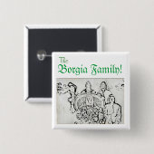 Schreckliche GeschichteBorgia Familie Button (Vorne & Hinten)