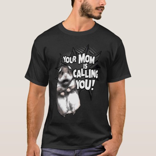 Schreckliches Hamstermem, das deine Mutter anruft T-Shirt (Vorderseite)