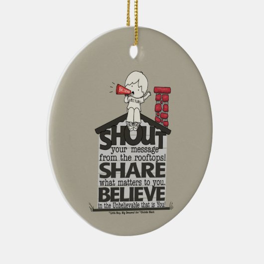 Schrei aus den Rooftops Keramik Ornament (Rechts)