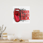 Schrei-It-Cyber-Bullen Sind zum Kotzen Poster (Küche)