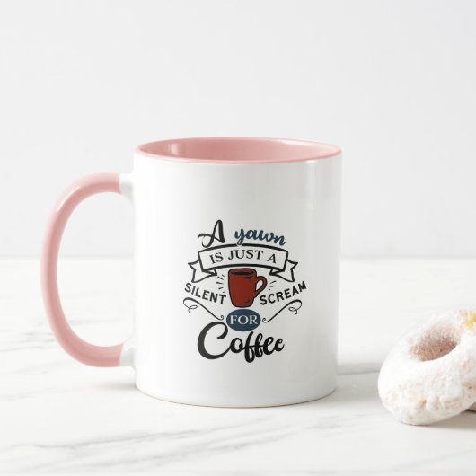 Schrei zum Kaffee Tasse (Mit Donut)