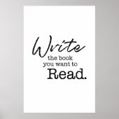 Schreib das Buch, das du gewollt hast, um zitierte Poster (Vorne)