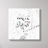 Schreib deine Inside OUT! Motto der motivierend Sc Leinwanddruck (Vorderseite)