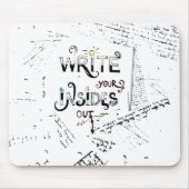 Schreib deine Inside OUT! Motto der motivierend Sc Mousepad (Vorne)