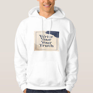 Schreib Deine Wahrheit Hoodie