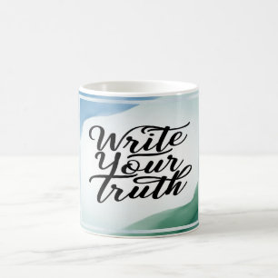 Schreib Deine Wahrheit Kaffeetasse