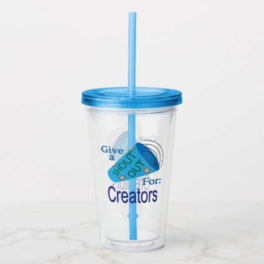 Schreib für Schöpfer Acryltrinkbecher (Vorderseite)