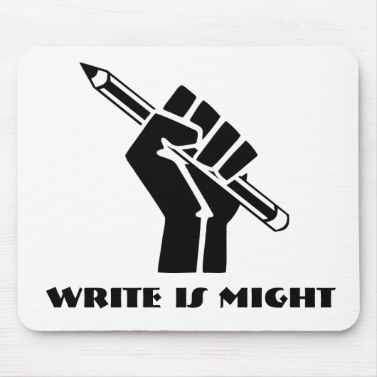 Schreib ist Macht Mousepad (Vorne)