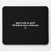 Schreib mich nicht an, ich werde in Liebe kommen,  Mousepad (Vorne)