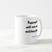 Schreibarbeit ruiniert jede mögliche militärische kaffeetasse (VorderseiteRechts)