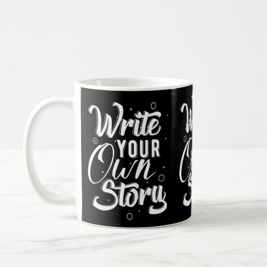 Schreibe-Deine-Eigene-Geschichte-Tasse Kaffeetasse (Links)