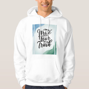 Schreibe Deine Wahrheit 2 Hoodie