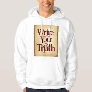 Schreibe Deine Wahrheit 3 Hoodie