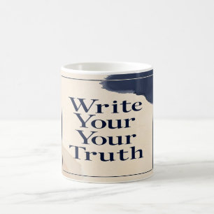 Schreibe Deine Wahrheit Option 2 Kaffeetasse