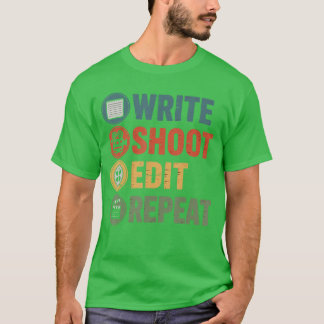 Schreibe Drehbearbeitung wiederhole Filmemacher Lu T-Shirt
