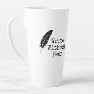 Schreibe ohne Angst, bearbeite ohne Gnade Schrifts Milchtasse