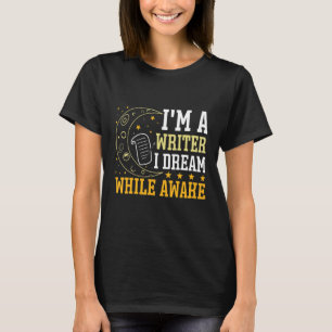 Schreiben für Autoren und Schriftsteller T-Shirt