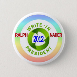 Schreiben-In Ralph Nader für Präsidenten 2012 Button