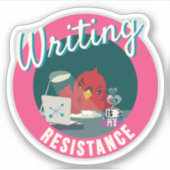 "Schreiben ist mein Widerstandskreis" Aufkleber (Vorderseite)