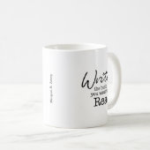 "Schreiben Sie das Buch, das Sie gewollt haben, um Kaffeetasse (VorderseiteRechts)