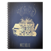 Schreiben Sie das Buch, das Sie gewollt haben, um Notizblock (Vorderseite)