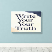 Schreiben Sie Ihre Wahrheit 2 breit Leinwanddruck (Insitu (Holzboden))