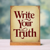 Schreiben Sie Ihre Wahrheit Acrylschild (Neutral)