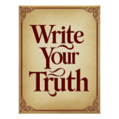 Schreiben Sie Ihre Wahrheit Poster (Vorderseite)