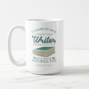 Schreiben Sie nicht den Autor zum Geburtstag an -  Kaffeetasse