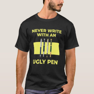 Schreiben Sie niemals mit einem üppigen Pen-Lehrer T-Shirt