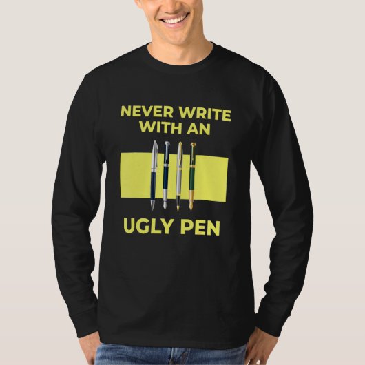 Schreiben Sie niemals mit einem üppigen Pen-Lehrer T-Shirt (Vorderseite)