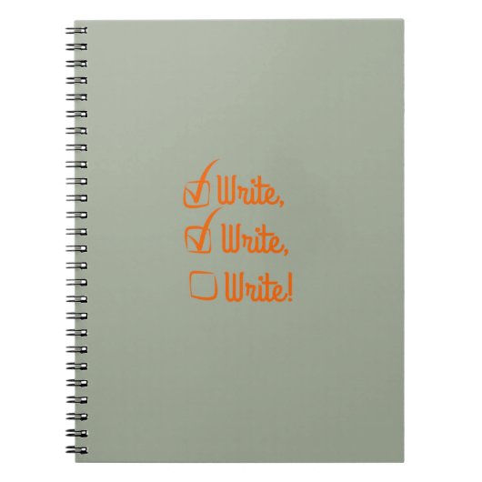 Schreiben Sie, schreiben Sie, schreiben Sie! Notizblock (Vorderseite)