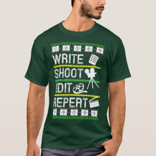 Schreiben Sie Shoot Edit Wiederholen Film Filmaker T-Shirt