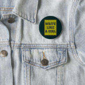 Schreiben Sie wie eine Mädchen-Holzkohle Button (Beispiel)