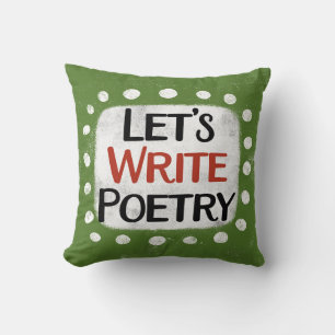 Schreiben wir Poesie Throw Kissen