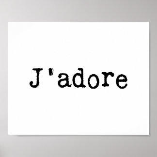 Schreibgeschriebene J'adore Poster