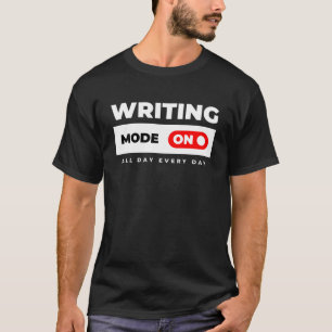 Schreibmodus auf lustigen Writer Gift Author Blogg T-Shirt
