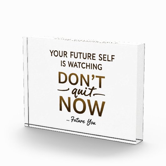 Schreibtischmotivation Akrylblock - Beenden Sie je Fotoblock (Rechts)