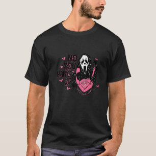 Schreie-Ghost-Valentine-Zitat Nein, Sie hängen auf T-Shirt