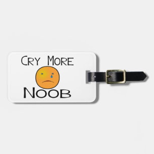 Schreien mehr Noob Gepäckanhänger