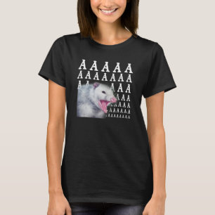 Schreiendes Possum Aaaa Süßes Opossum Meme T-Shirt