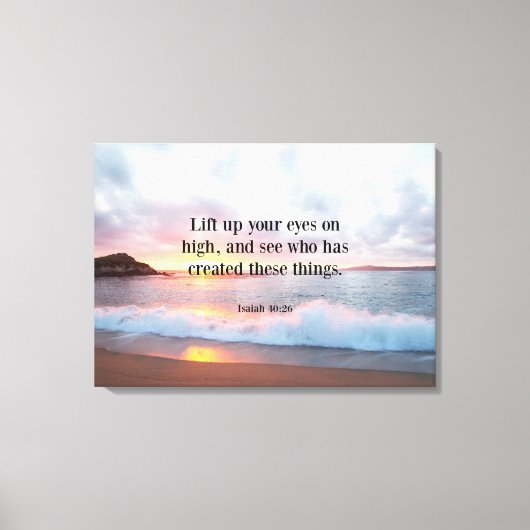 Schrift, Isaiah 40:26 Leinwanddruck (Vorderseite)