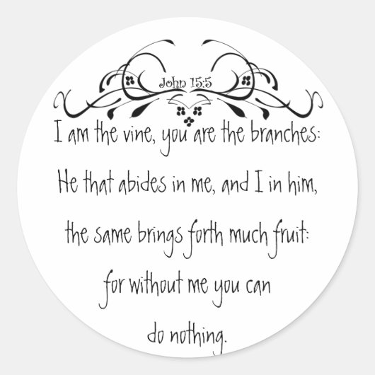 Schrift, John 5:15 Ich bin der Wein Runder Aufkleber (Vorderseite)